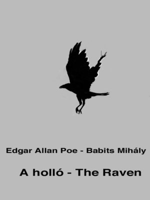 cover image of A holló – the Raven